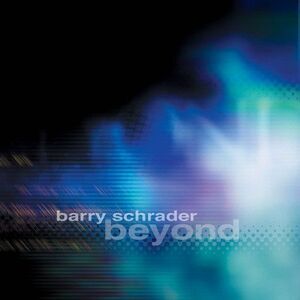 Barry Schrader - Beyond  CD